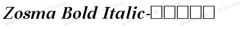 Zosma Bold Italic字体转换